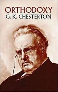 Title: Orthodoxy, Author: G. K. Chesterton