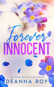 Title: Forever Innocent (Forever Series #1), Author: Deanna Roy