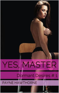 Title: Yes, Master, Author: Payne Hawthorne