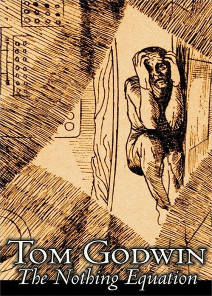 The Nothing Equation: A Short Story, Science Fiction, Post-1930 Classic By Tom Godwin! AAA+++