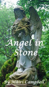 Title: Angel in Stone, Author: Mairi Campbell