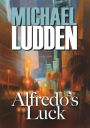Alfredo's Luck