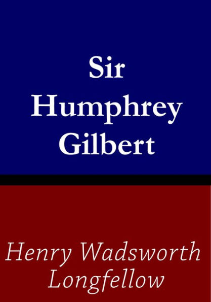 Sir Humphrey Gilbert
