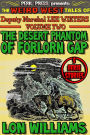 The Desert Phantom of Forlorn Gap - The Weird West Tales of Lee Winters vol 2