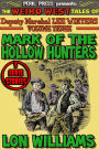 Mark of the Hollow Hunters - The Weird West Tales of Lee Winters vol 3