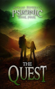 Title: The Quest (Psionic Pentalogy, #4), Author: Adrian Howell