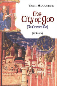 Title: City of God, Books 1-10, Author: Saint Augustine