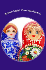 Title: Russian - English Proverbs and Sayings, Author: Ally Parks