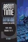 About Time 3: The Unauthorized Guide to Doctor Who (Seasons 7 to 11)