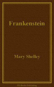 Title: Frankenstein, Author: Mary Shelley