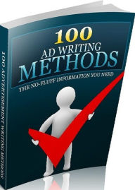 Title: Make Money from Home eBook about 100 Advertising Wrting Methods - You can do this with attention grabbing headlines and good benefit bullets..., Author: colin lian