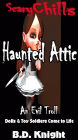 Haunted Attic: Dolls & Toy Soldiers Come to Life (Scary Chills, #2)