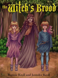 Title: The Witch's Brood, Author: Bonnie Kroll