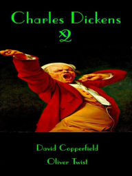 Title: Charles Dickens X2: David Copperfield and Oliver Twist, Author: Charles Dickens