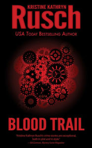 Title: Blood Trail, Author: Kristine Kathryn Rusch