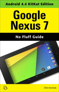 Title: Google Nexus 7 (Android 4.4 KitKat Edition), Author: Chris Kennedy