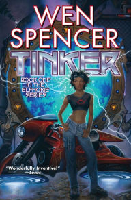 Title: Tinker, Author: Wen Spencer