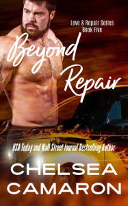 Title: Beyond Repair, Author: Chelsea Camaron