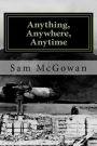 Anything, Anywhere, Anytime Second Edition