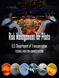 Title: Risk Management for Pilots, Author: FAA