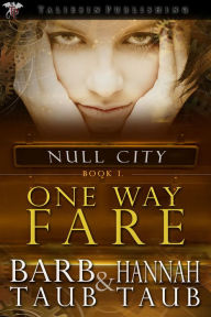 Title: One Way Fare, Author: Barb Taub