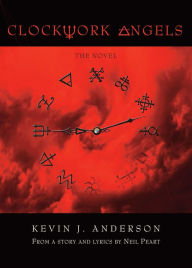 Title: Clockwork Angels, Author: Kevin J. Anderson