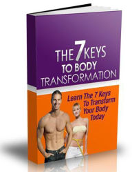 Title: 7 keys to body transformation, Author: Total Marketing