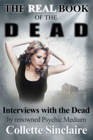 Title: The Real Book Of The Dead, Vol 1, Author: Collette Sinclaire
