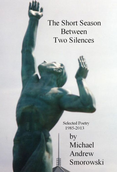 The Short Season Between Two Silences