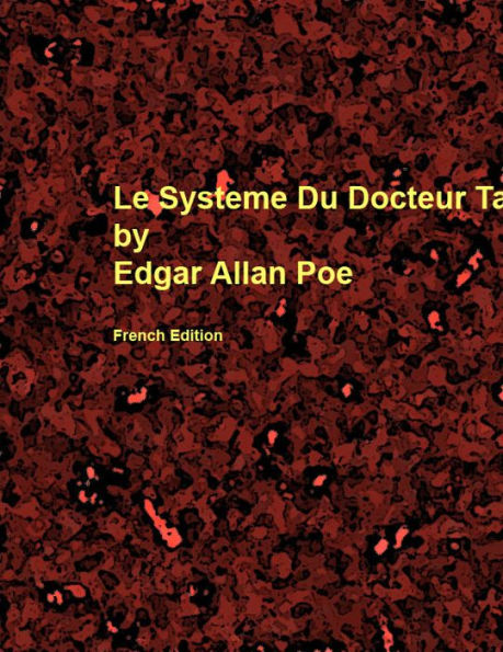 Le Systeme Du Docteur Tarr Et Professeur Fether
