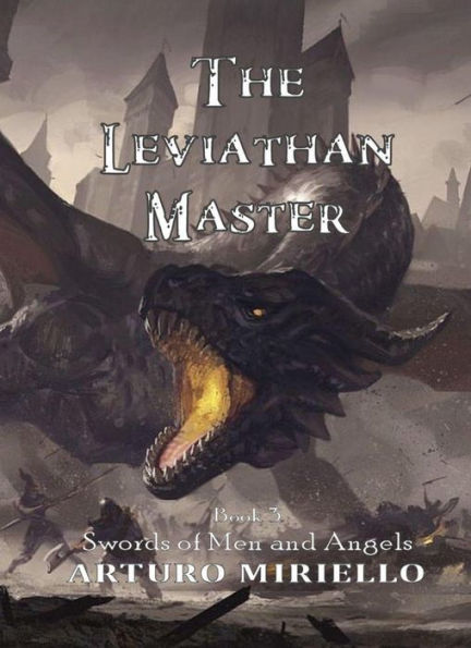 The Leviathan Master (Swords of Men and Angels, #3)