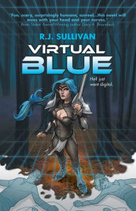 Title: Virtual Blue, Author: R.J. Sullivan