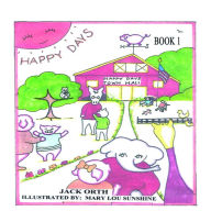 Title: Happy Days: Book 1, Author: Jack Orth