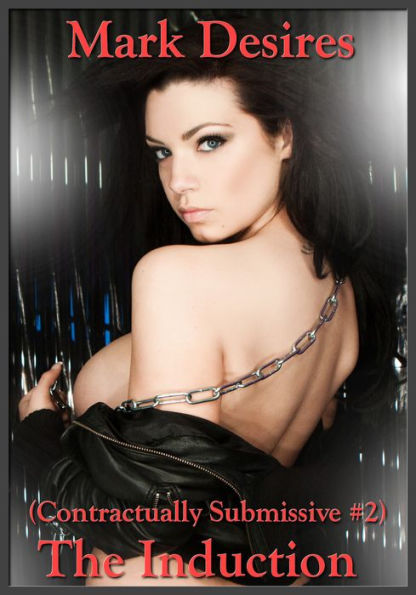 The Induction (Mind Control, BDSM Erotica)