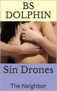 Title: Sin Drones, Author: BS Dolphin