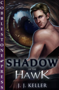 Title: Shadow of the Hawk, Author: J.J. Keller