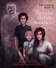 Title: Sunday and the Brothers, Author: Vel Grande