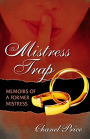 The Mistress Trap: Memoirs of a Former Mistress