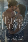 A Tattered Love