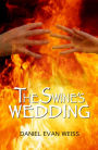 The Swine's Wedding