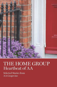 Title: The Home Group, Author: AA Grapevine Inc