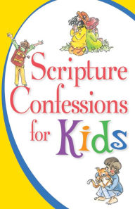 Title: Scripture Confessions for Kids, Author: Keith Provance