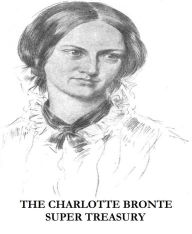 Title: The Charlotte Bronte Super Treasury (Including Jane Eyre), Author: Charlotte Brontë