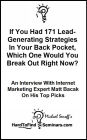 If You Had 171 Lead-Generating Strategies In Your Back Pocket, Which One Would You Break Out Right Now? An Interview With Internet Marketing Expert Matt Bacak On His Top Picks