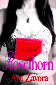 Title: Rosethorn, Author: Ava Zavora