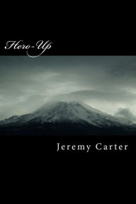 Title: Hero-up, Author: Jeremy Carter