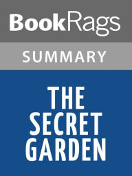 Title: The Secret Garden by Frances Hodgson Burnett l Summary & Study Guide, Author: BookRags