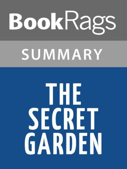 The Secret Garden by Frances Hodgson Burnett l Summary & Study Guide