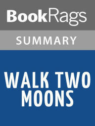 Title: Walk Two Moons by Sharon Creech l Summary & Study Guide, Author: BookRags