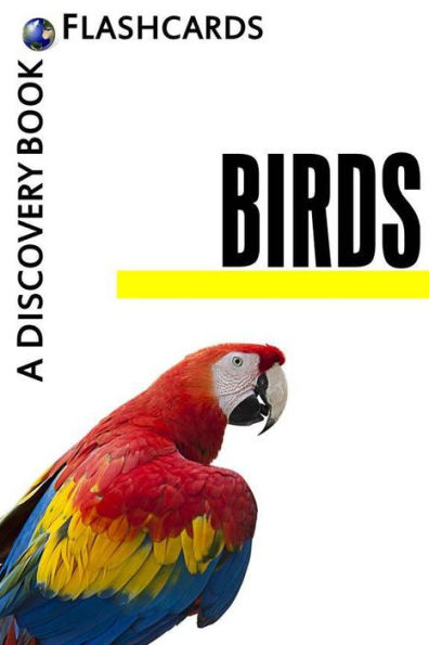 Birds: A Discovery Book (Flashcards)